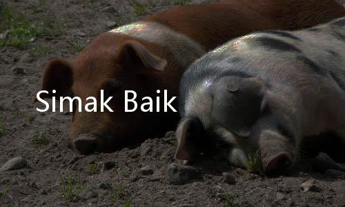Simak Baik